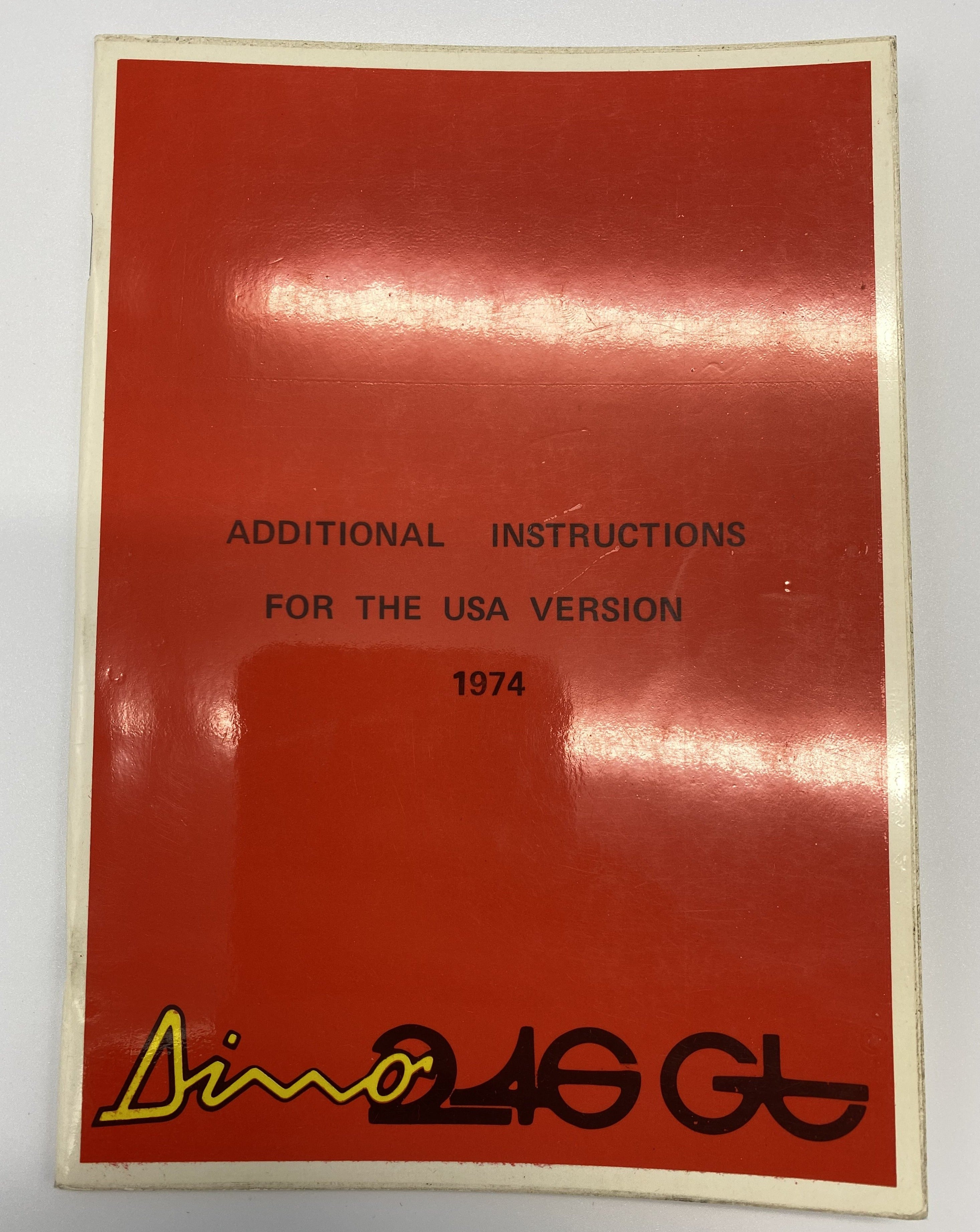 Ferrari Dino 246 GT Owners Manual Supplement - 1974 USA - 85/74